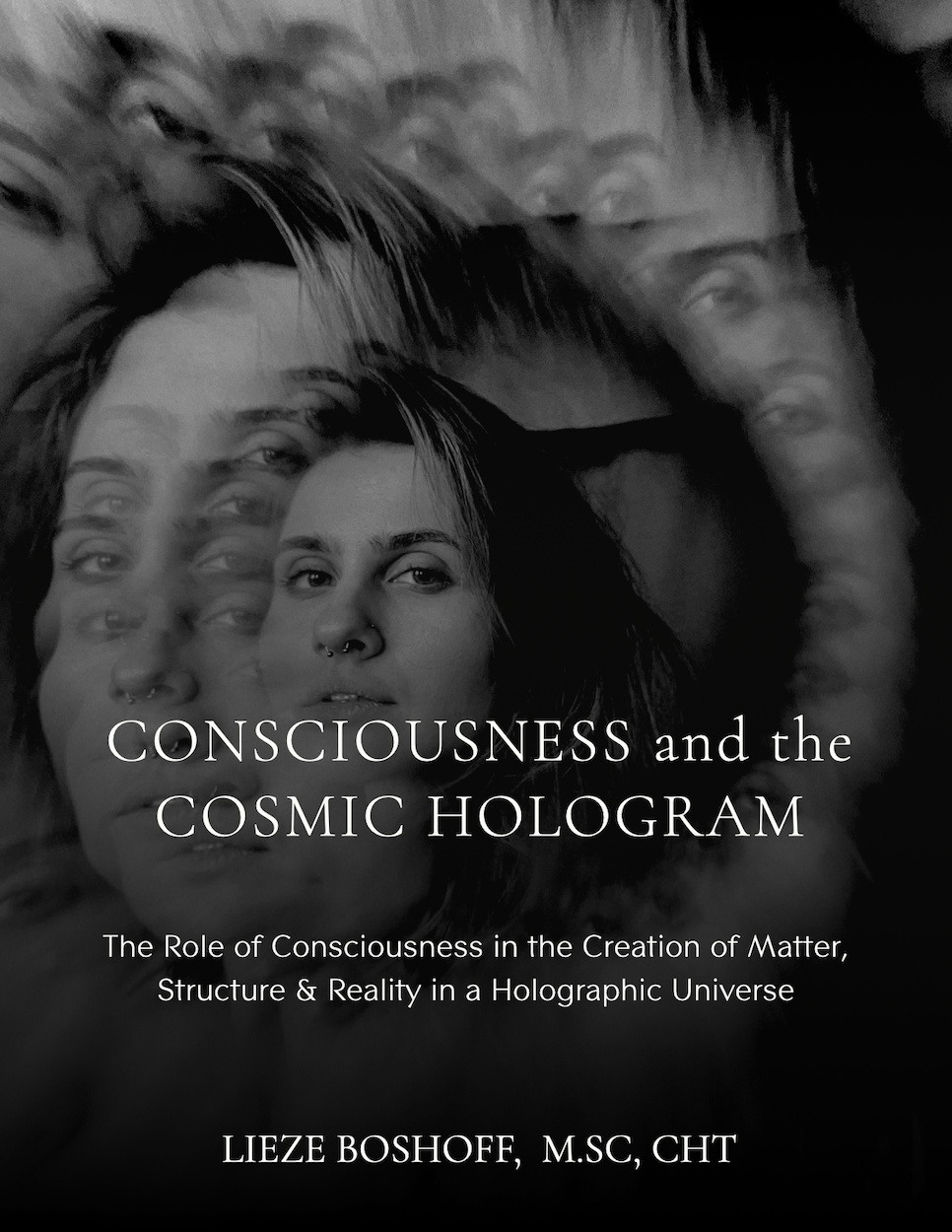 Consciousness and the Cosmic Hologram